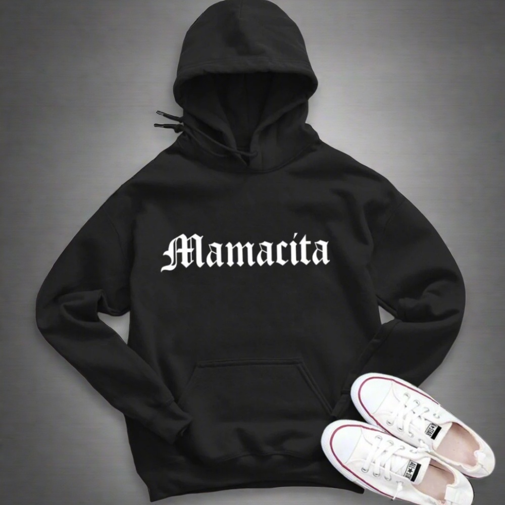 Mamacita Hoodie Sweatshirt | Streetwear Graphic Pullover